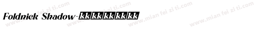 Foldnick Shadow字体转换
